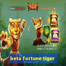 beta fortune tiger